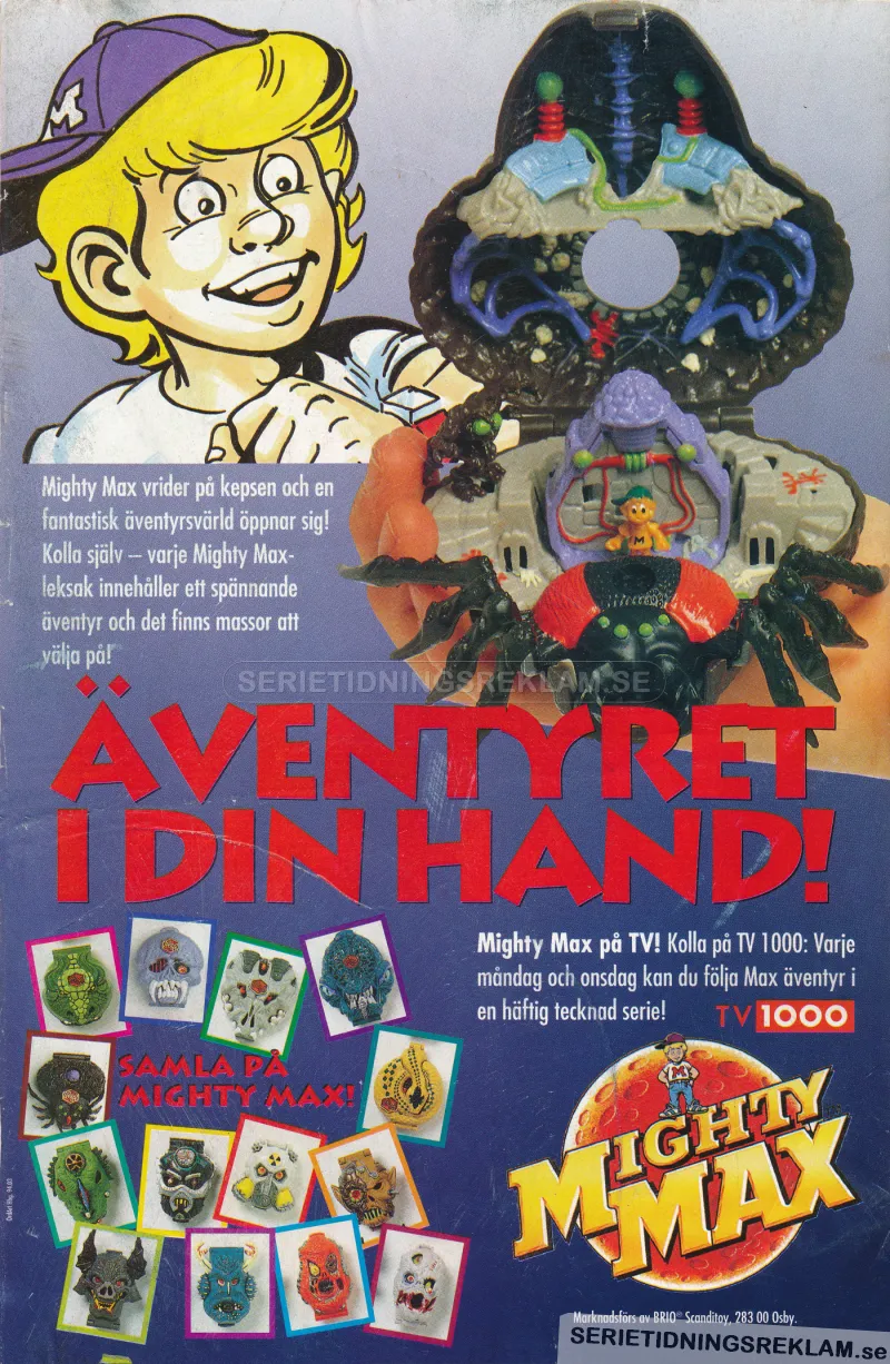 Reklam för leksaken Mighty Max, en leksaksfigur i miniformat som också visas som tv-serie på TV1000