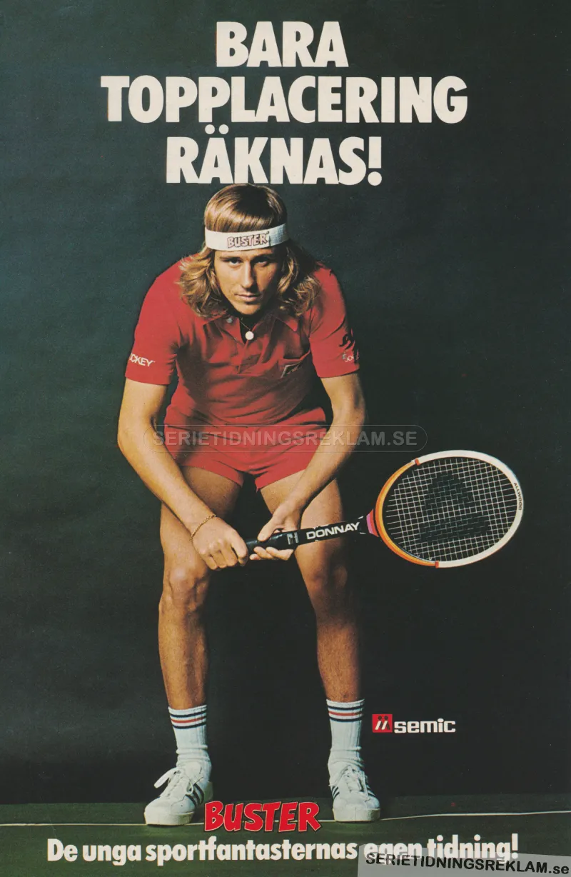 Reklam för sportserietidningen Buster där Björn Borg står redo att ta emot en serve
