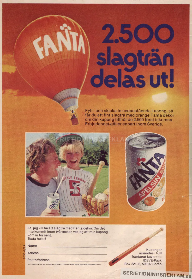 Reklam för läsken Fanta där man kan skicka in en kupong och få ett orangefärgat slagträ med Fantas logotyp på