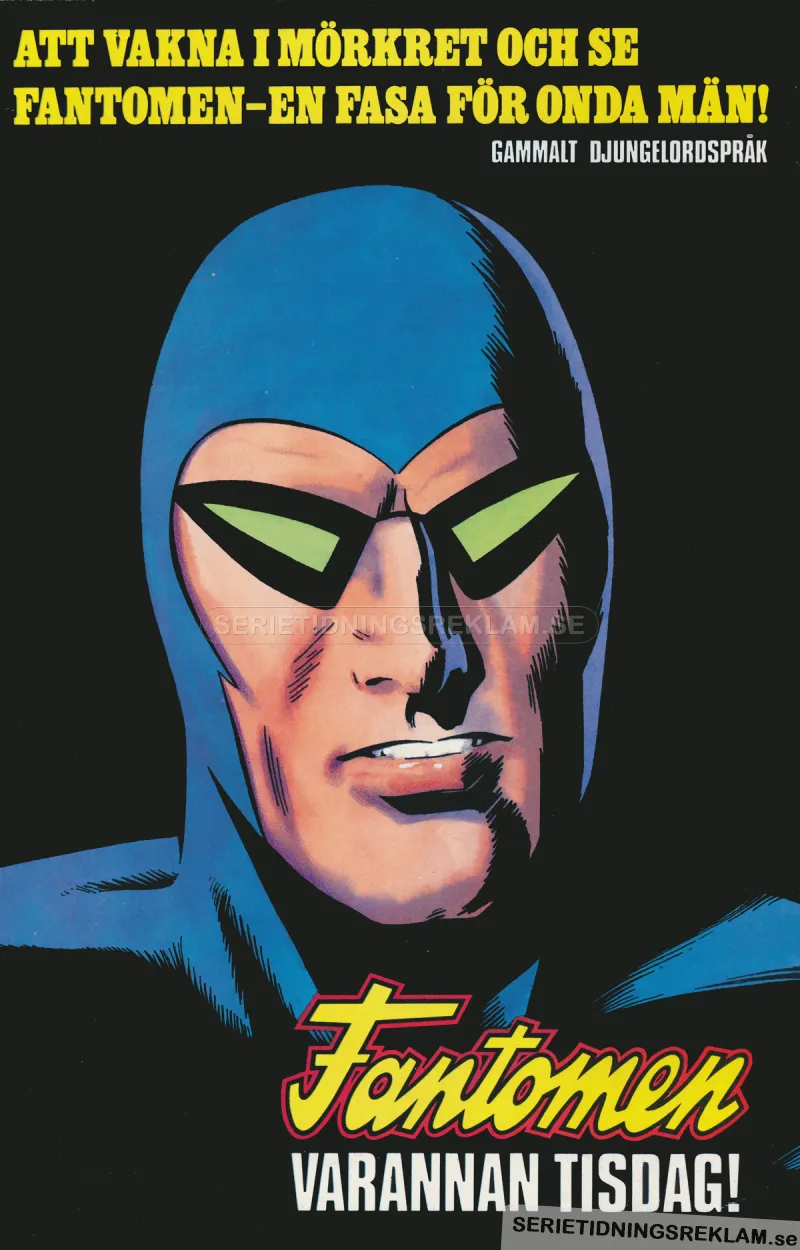 Reklam för serietidningen Fantomen som utkommer varje vecka. Bild på Fantomens huvud.