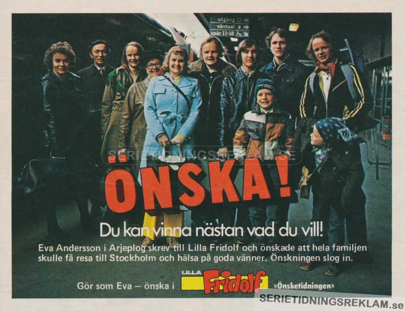 Reklam för tidningen Lilla Fridolf och dennes önskeklubb där en familj fått åka till Stockholm på deras bekostnad