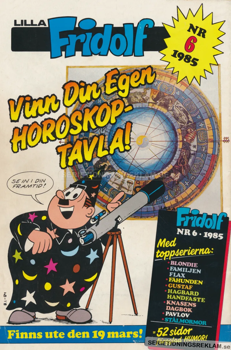 Reklam för nästa nummer av Lilla Fridolf där man som läsare har möjligheten att vinna en horoskoptavla