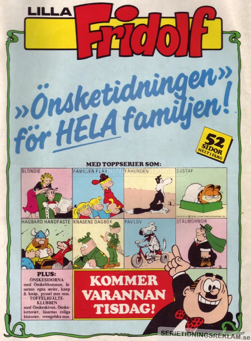 Reklam för serietidningen Lilla Fridolf som visar upp de serier som man kan läsa i tidningen, förutom Lilla Fridolf