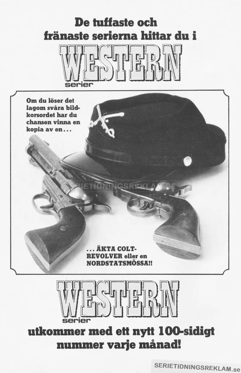 Reklam för serietidningen Western där man i en tävling kan vinna en pistolkopia eller nordstatsmössa
