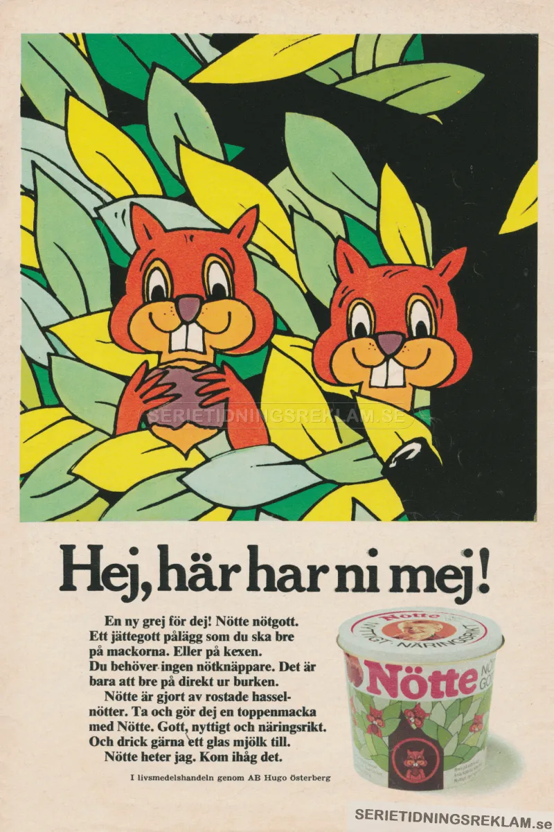 Reklam för pålägget Nötte Nötgott som är gjort på rostade hasselnötter