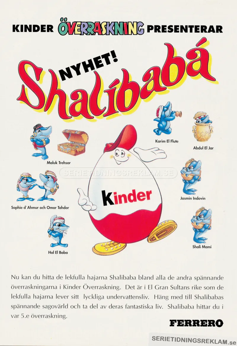 Annons för Kinder ägg där man har chansen att få, och möjligheten att samla, hajarna i Shalibabá