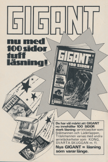 Reklam för serietidningen Gigant som med sina 100 sidor har serier som Läderlappen, Träskmannen och Stålmannen
