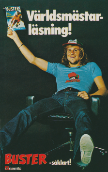 Reklam för serietidningen Buster där tennisspelaren Björn Borg sitter i en fåtölj och viftar med tidningen