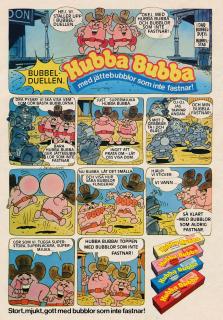 Seriereklam för tuggummit Hubba Bubba där kletisarnas tuggummi blåser små bubblor och fastnar i ansiktet