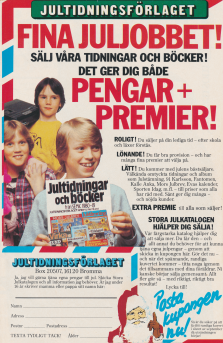 Reklam för möjligheten att sälja jultidningar från Jultidningsförlaget och därigenom tjäna lite extrapengar