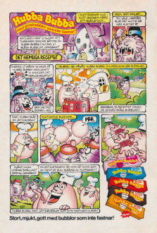 Seriereklam för tuggummit Hubba Bubba där kletisarnas försöker sno det hemliga Hubba Bubba-receptet, men lyckas inte