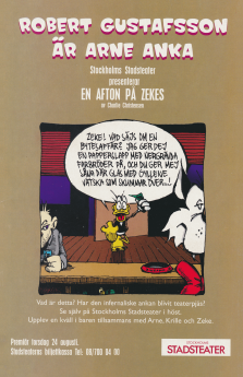 Reklam för teaterpjäsen En Afton På Zekes, baserad på seriealbumen om Arne Anka