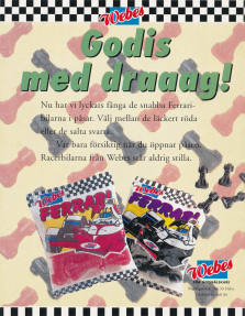 Reklam för godiset Ferraribilar från Webes