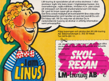 Målad bild av en kille med text på t-shirten där det står "I am Linus". Reklam för bussbolaget LM-touring AB som anordnar skolresor.