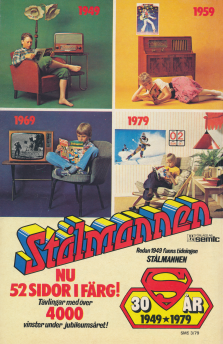 Internreklam för den serietidningen Stålmannen som nu funnits i fyra decennier