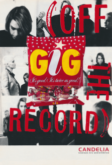 Reklam för godiset Gig med Roxette och Candelia som avsändare