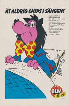 Tecknad varg som tipsar om att man ska aldrig äta chips i sängen. Reklam för OLW Chips.