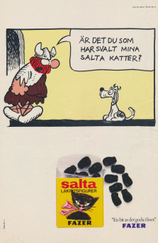Reklam för tablettasken "salta lakritsfigurer" där seriefiguren Hagbard handfaste från sin hund om han ätit upp godiset