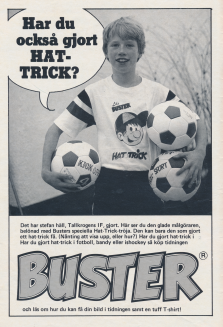 Reklam för tidningen Buster som ger bort en t-shirt till personer som gjort ett hat-trick