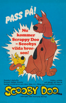Reklam för serietidningen Scooby Doo där han får sällskap av sin brorson Scrappy Doo