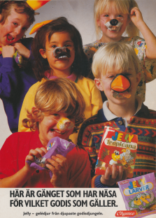 Reklam för godiset Jelly Larver och Jelly Tropicana där fem barn figurerar på bild med djurnäsor