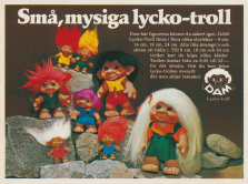 Reklam för små platstroll från DAM, lycko-troll