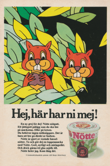 Reklam för pålägget Nötte Nötgott som är gjort på rostade hasselnötter
