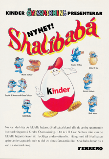 Annons för Kinder ägg där man har chansen att få, och möjligheten att samla, hajarna i Shalibabá