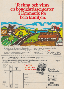 Tävling som arrangeras av danska turistbyrån där man kan vinna en bondgårdssemester och gratis inträde på Legoland