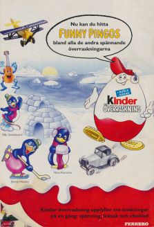 Reklam för Kinder ägg med de nya leksakerna Funny Pingus