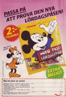 Reklam för godispåsen Musse Piggs lördagsgodis samt ett erbjudande om att få 2 kronors rabatt på köpet