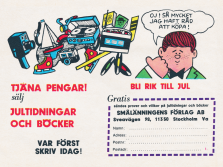 Reklam för möjligheten att sälja jultidningar från Smålänningens förlag och bli rik till jul