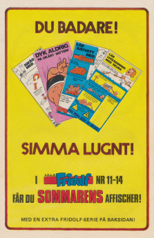 Reklam för serietidningen Lilla Fridolf och sommarens affischer som man får i numren 11-14
