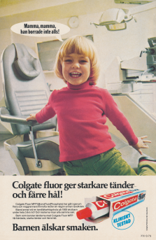 Reklam för Colgate tandkräm där ett barn är hos tandläkaren och stolt berättar att det inte var några hål i tänderna