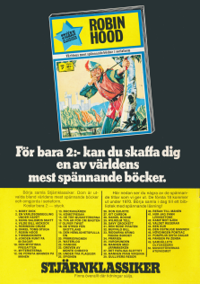 Reklam för klassiker såsom Robin Hood, Oliver Twist och Don Quijote som nu tecknats som seriealbum under namnet Stjärnklassiker