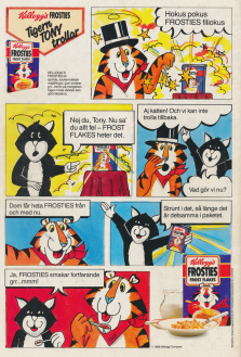 Reklam för Frost Flakes från Kellogg's där Tony Tiger trollar