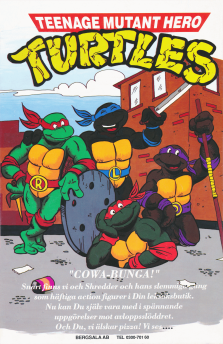 Reklam för Teenage Mutant Hero Turtles och deras leksakslinje. Bilden visar de tecknade fyra sköldpaddorna och logotypen för serien.