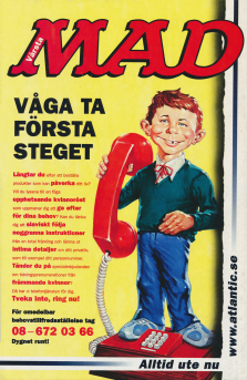 Dubbeltydig reklam för tidningen Svenska MAD där typografin förs fram med dubbla budskap åt det erotiska hållet