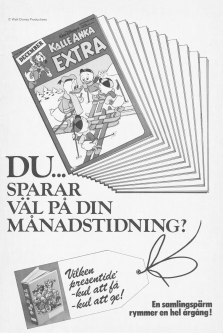 Reklam för systertidningen Kalle Anka Extra, som ger dig ännu mer Disneyserier varje månad