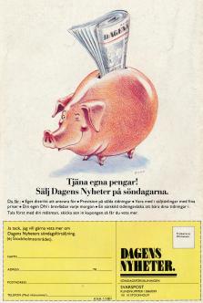 Annons med en gris som illustrerar att man kan tjäna pengar genom att sälja DN på söndagar