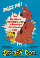 Reklam för serietidningen Scooby Doo där han får sällskap av sin brorson Scrappy Doo