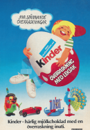 Reklam för Kinder ägg - överraskning, godis och leksak i ett