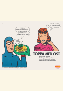 Reklam för Riksost med seriefigurerna Fantomen och Diana